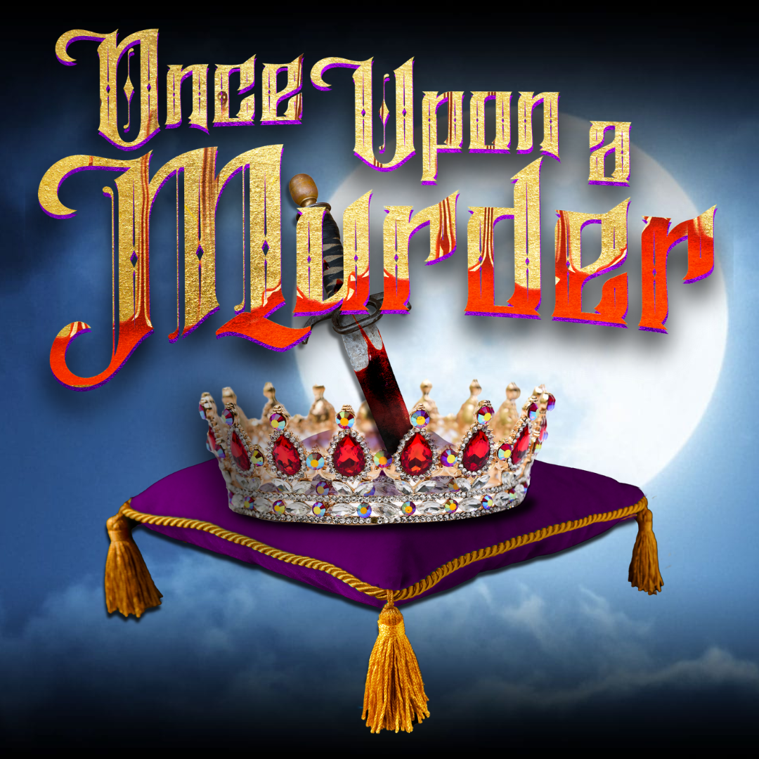 Murder Mystery Once Upon A Murder April 20 2024 6 9pm Dinner   S937323877282021034 P394 I1 W1080 